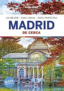 Lonely Planet Madrid De cerca (Guías De cerca Lonely Planet)