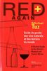 Red again + : Guide de poche des vins naturels et des terroirs du monde