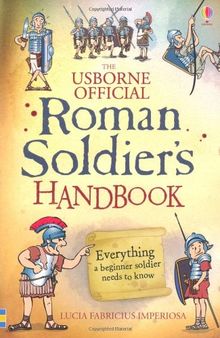 Roman Soldier's Handbook (Usborne Handbooks)