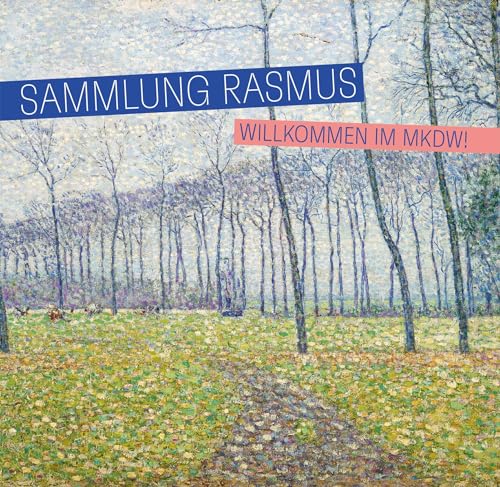 Sammlung Rasmus - Pia Littmann Ulrich Schulte-Wülwer Simone Weichers Ulrike Wolff-Thomsen Kartoniert (TB)