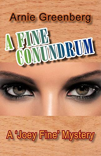 A Fine Conundrum: A 'Joey Fine' Mystery