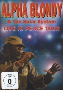 Alpha Blondy - Live in Peace Tour