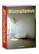 Minimalismus: Klare Form, klare Konzepte