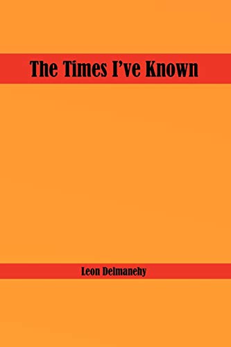 The Times I've Known
