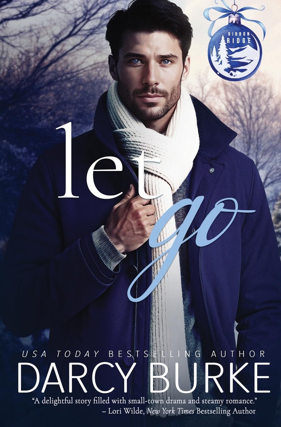 Let Go (Ribbon Ridge, Band 1)