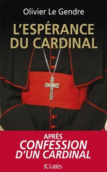 L'espérance du cardinal von Le Gendre, Olivier | Buch | Zustand sehr gut