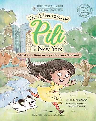 Matukio ya Kusisimua ya Pili akiwa New York. Bilingual Books for Children. English - Swahili ¿ Kiingereza