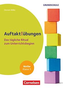 Auftaktübungen - Sekundarstufe - Klasse 5: Mathematik - Das tägliche Ritual zum Unterrichtsbeginn - Buch