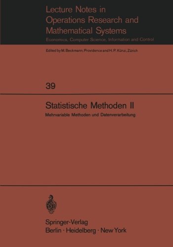 Statistische Methoden II: Mehrvariable Methoden und Datenverarbeitung (Lecture Notes in Economics and Mathematical Systems)