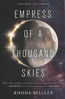 Empress of a Thousand Skies