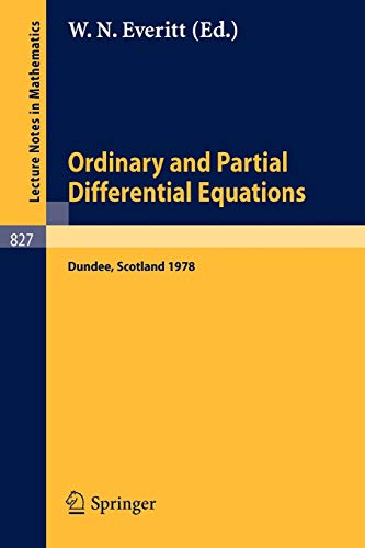 Ordinary and Partial Differential Equations: Proceedings of the Fifth Conference held at Dundee, Scotland, March 29-31, 1978 (Lecture Notes in Mathematics, 827, Band 827)