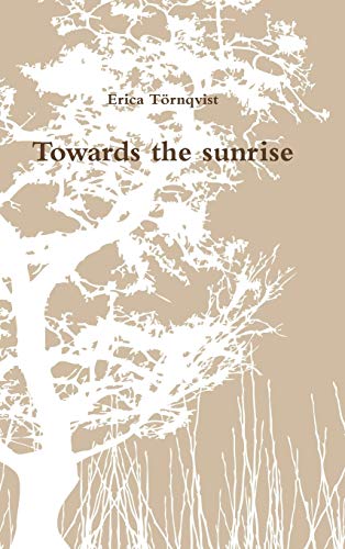 Towards the sunrise