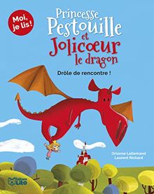 Princesse Pestouille et Jolicoeur le dragon. Drôle de rencontre