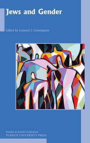 Jews and Gender (Studies in Jewish Civilization, Band 7)