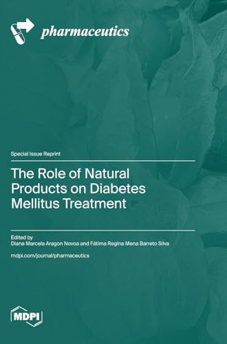 The Role of Natural Products on Diabetes Mellitus Treatment