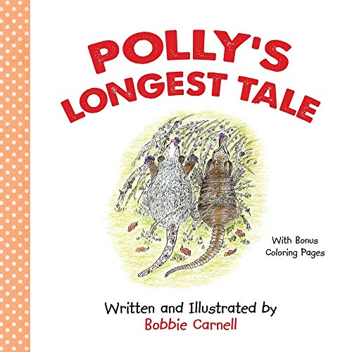Polly's Longest Tale (Polly the Possum)