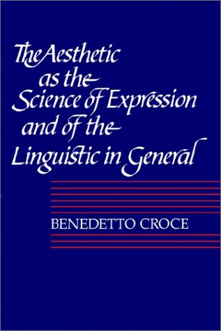 Aesthetic of Science of Expression (Aesthetic as the Science of Expression & of the Linguistic I)