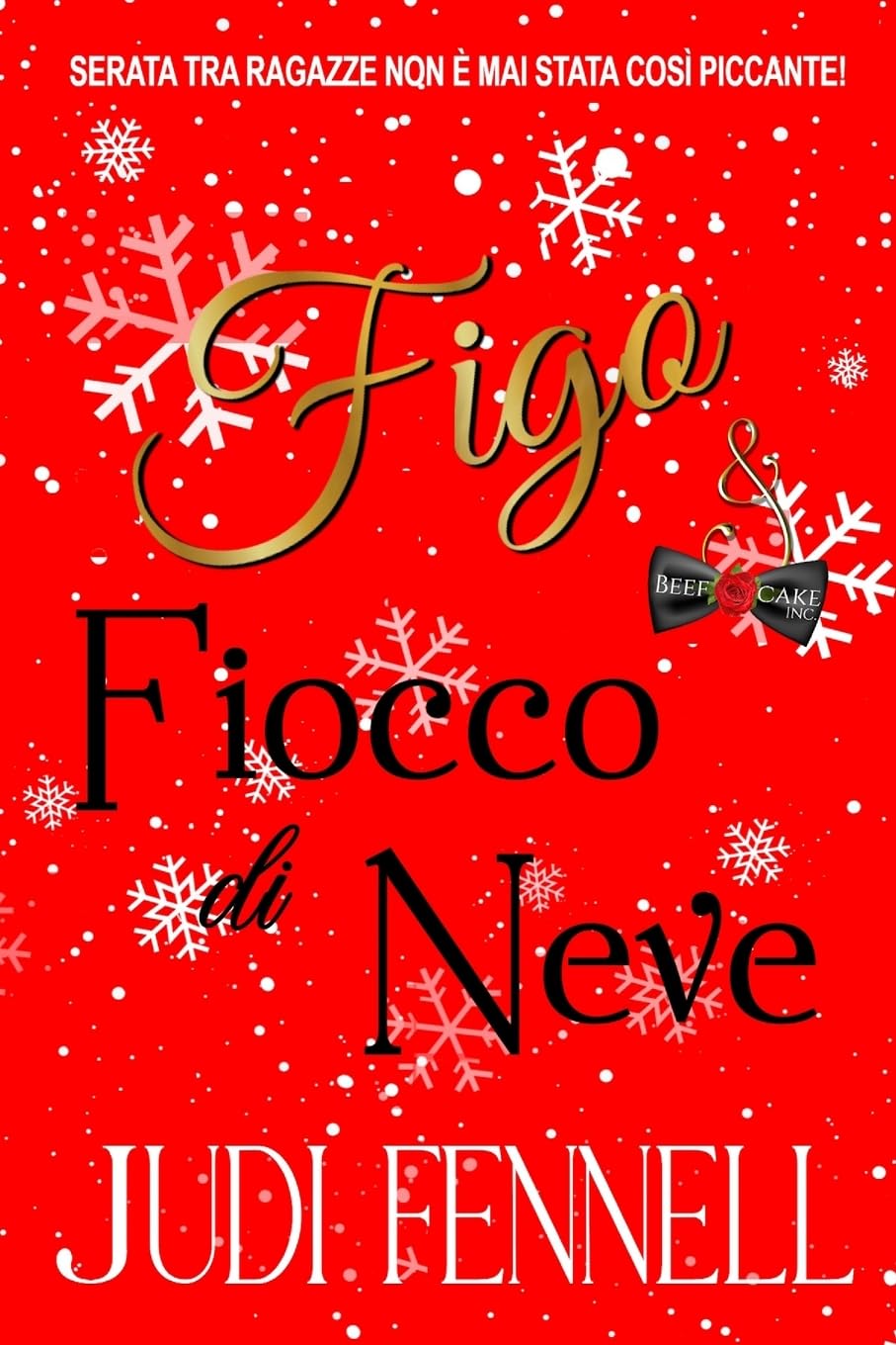 Figo e Fiocco di Neve (BeefCake, Inc. - Italiano, Band 4)