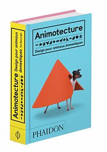 Animotecture : design pour animaux domestiques