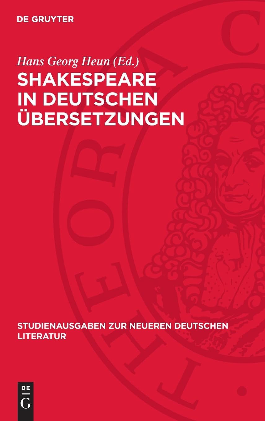 Shakespeare in deutschen Übersetzungen (Studienausgaben zur neueren deutschen Literatur, 2)