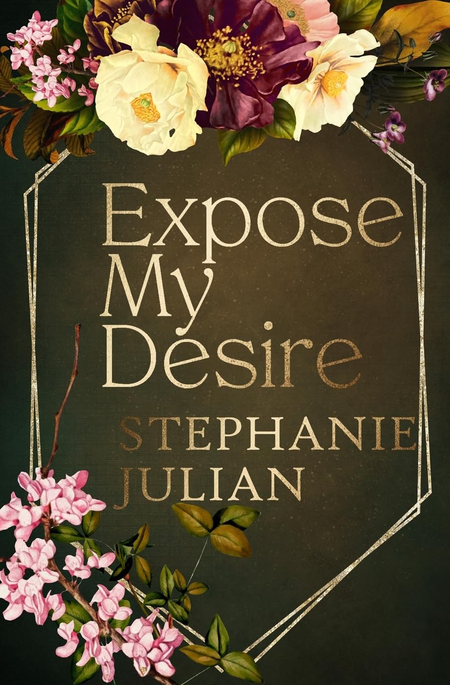 Expose My Desire: Special Edition (Scandalous Desire - Special Editions, Band 3)