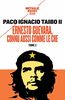 Ernesto Guevara, connu aussi comme le Che. Vol. 2