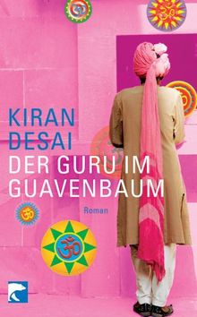 Der Guru im Guavenbaum von Kiran Desai | Buch | Zustand sehr gut