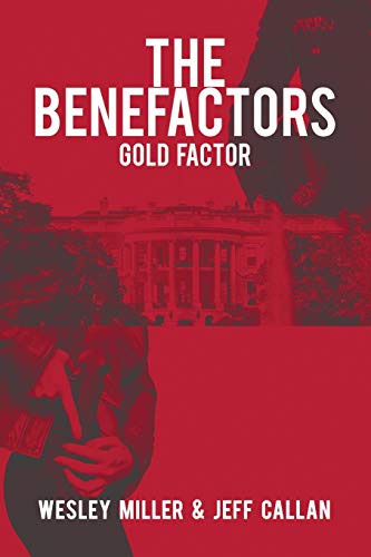 The Benefactors: Gold Factor