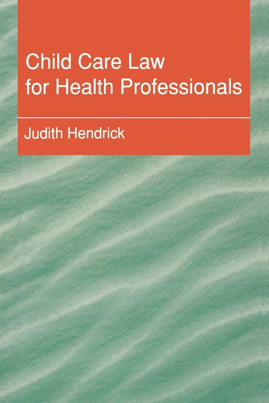 Child Care Law for Health Professionals