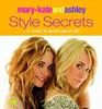 Mary-Kate und Ashley. Style Secrets 1: So findest du deinen eigenen Stil