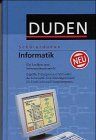 Duden. Schülerduden. Die Informatik. Ein Sachlexikon für die Schule