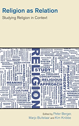 Religion as Relation: Studying Religion in Context (Study of Religion in a Global Context)