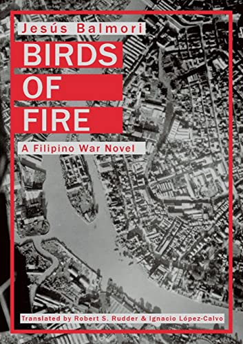 Birds of Fire: A Filipino War Novel