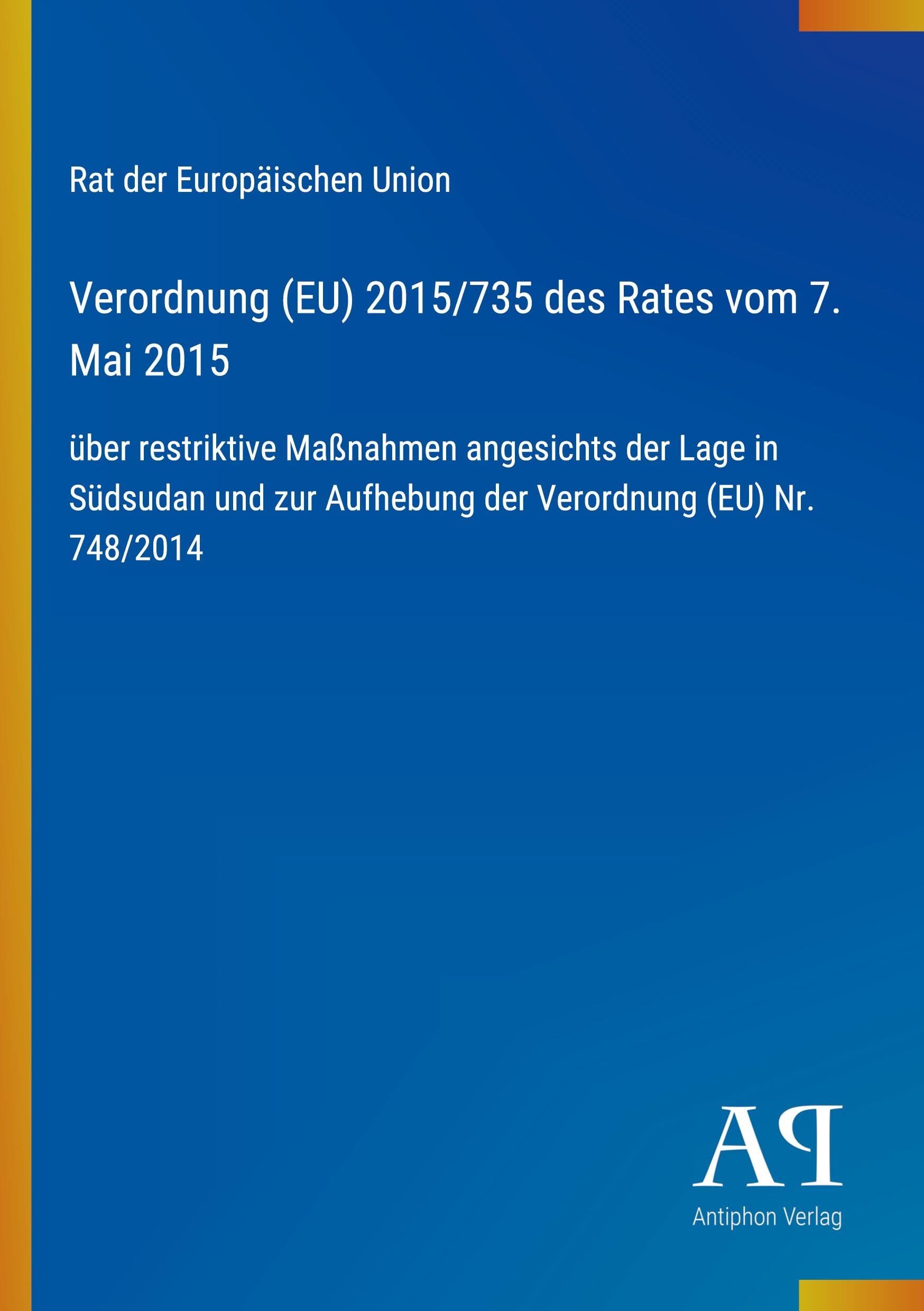Verordnung (EU) 2015/735 des Rates vom 7. Mai 2015