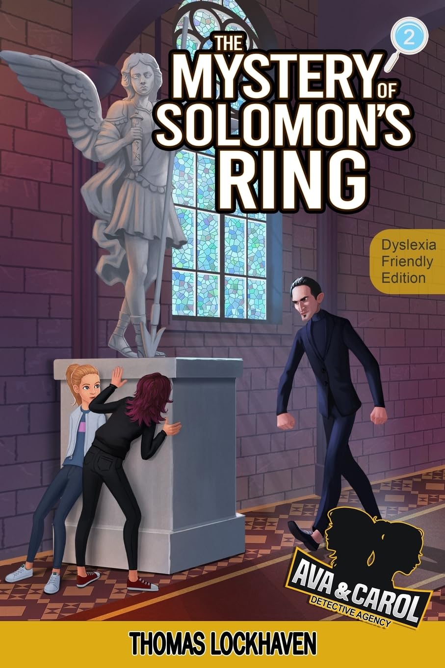 The Mystery of Solomon's Ring (Book 2): Dyslexia-Friendly Edition: Ava & Carol Detective Agency (Ava & Carol Detective Agency (Dyslexia-Friendly Edition), Band 2)