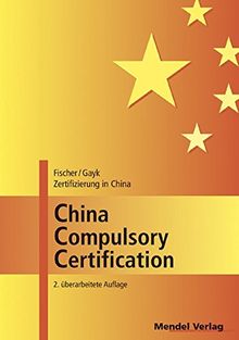 Zertifizierung in China - China Compulsory Certification (CCC)