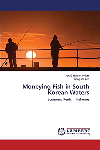 Moneying Fish in South Korean Waters: Economic Rents in Fisheries
