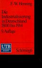 Die Industrialisierung in Deutschland 1800-1914