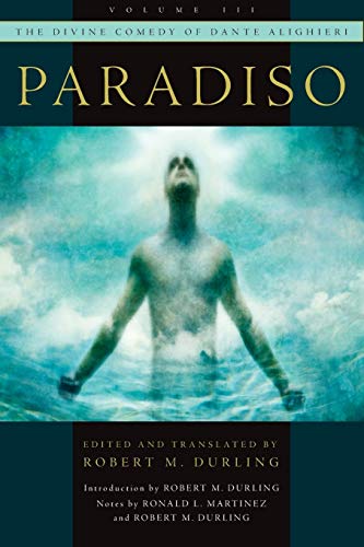 The Divine Comedy of Dante Alighieri, Volume 3: Paradiso
