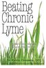 Beating Chronic Lyme: New ideas to conquer an enigma that has left so many wounded
