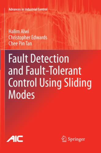 Fault Detection and Fault-Tolerant Control Using Sliding Modes (Advances in Industrial Control)