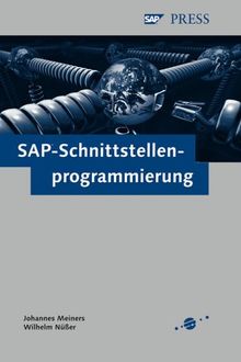 SAP-Schnittstellenprogrammierung: Ausführlicher Workshop zur RFC-Programmierung. Objektorientierter Zugriff mit BAPIs/ActiveX und JCo. ... qRFC und Parallelverarbeitung (SAP PRESS)