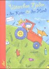 Uspenski, Eduard: Väterchen Fjodor, der Kater und der Hund