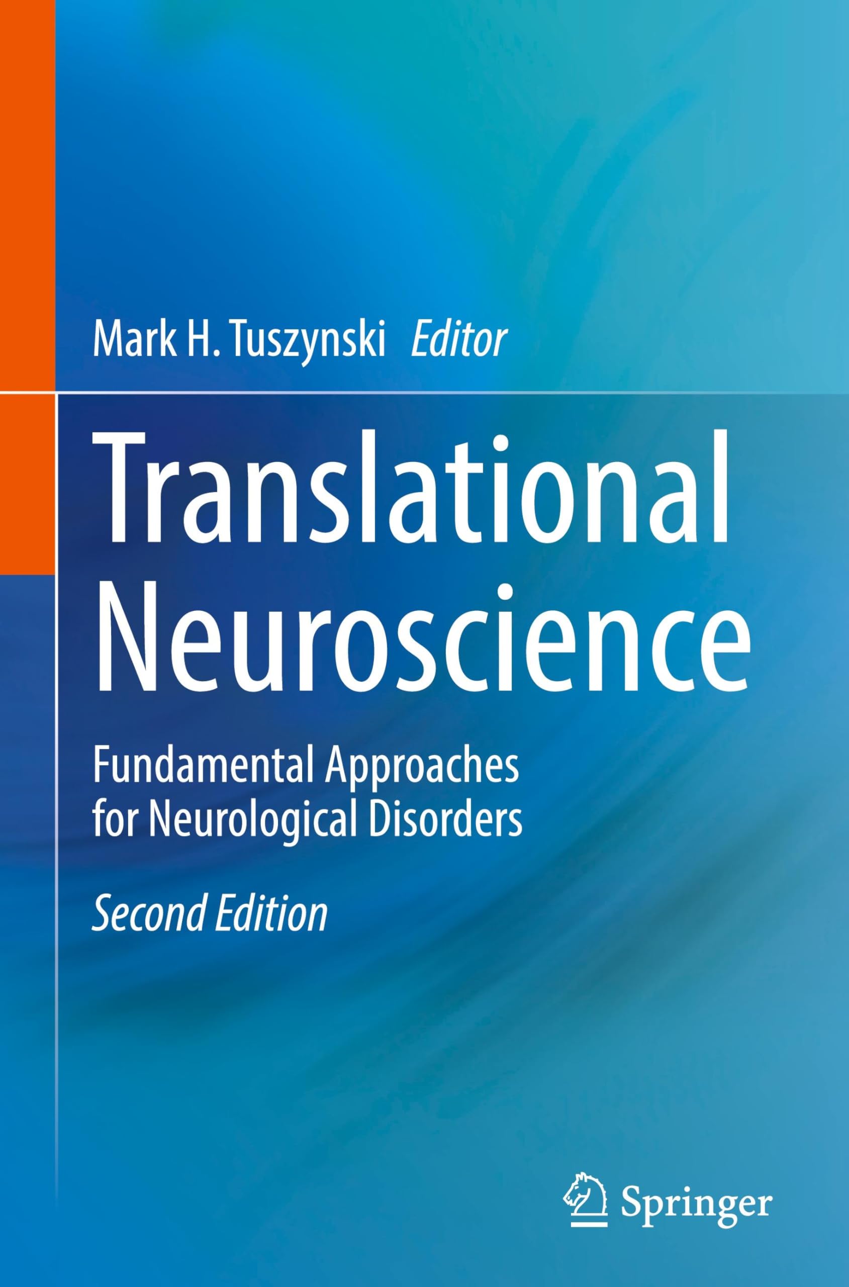Translational Neuroscience: Fundamental Approaches for Neurological Disorders