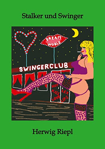 Stalker und Swinger: Krimiserie Teil 6