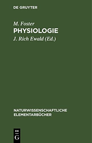 Physiologie (Naturwissenschaftliche Elementarbücher, 10, Band 10)