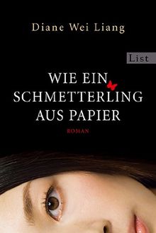 Wie ein Schmetterling aus Papier (Ein Peking-Krimi)