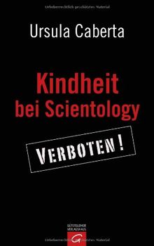 Kindheit bei Scientology: Verboten