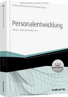 Personalentwicklung - mit Arbeitshilfen online: Themen, Trends, Best Practices 2014 (Haufe Fachbuch)