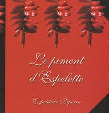 Le piment d'Espelette von Richer, Catherine | Buch | Zustand gut